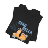 Ciao Bella Shirt