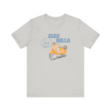 Ciao Bella Shirt