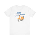 Ciao Bella Shirt